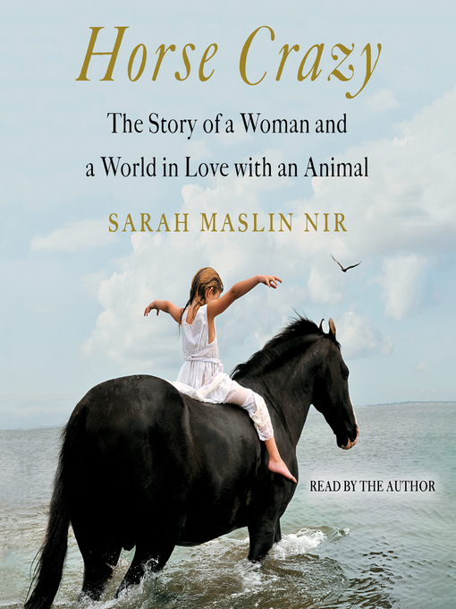 Title details for Horse Crazy by Sarah Maslin Nir - Available